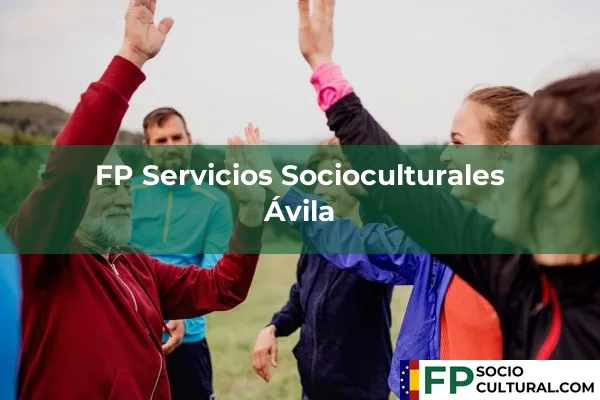 FP Servicios Socioculturales en Ávila