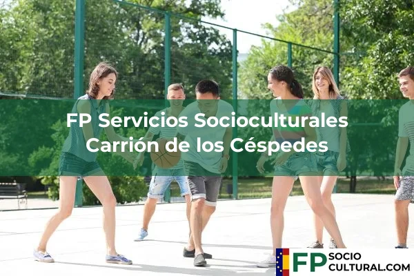 FP Servicios Socioculturales en Carrión de los Céspedes