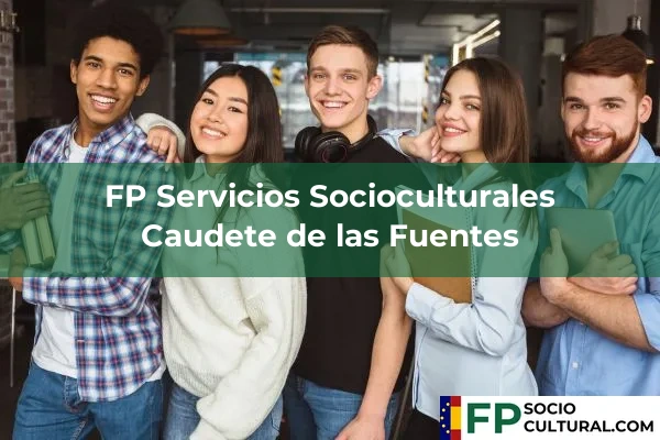 FP Servicios Socioculturales en Caudete de las Fuentes