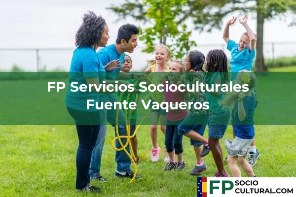 FP Servicios Socioculturales en Fuente Vaqueros