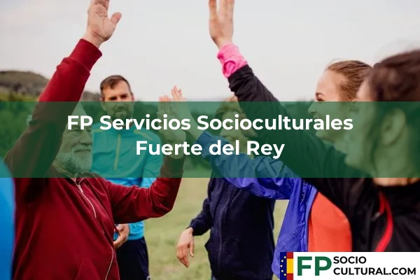 FP Servicios Socioculturales en Fuerte del Rey