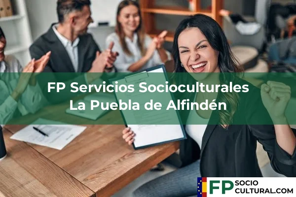 FP Servicios Socioculturales en La Puebla de Alfindén