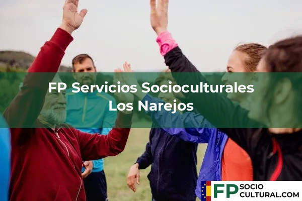 FP Servicios Socioculturales en Los Narejos