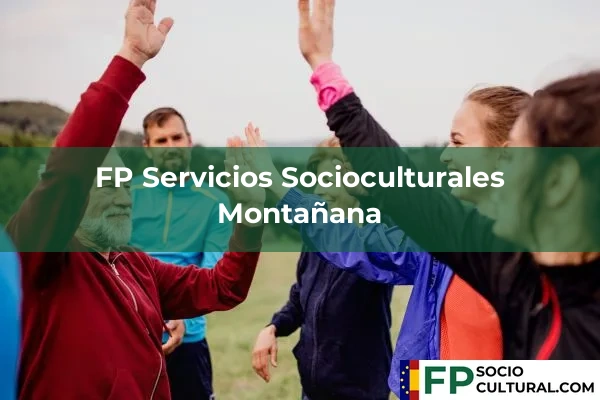 FP Servicios Socioculturales en Montañana