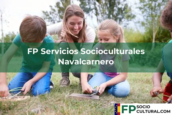 FP Servicios Socioculturales en Navalcarnero