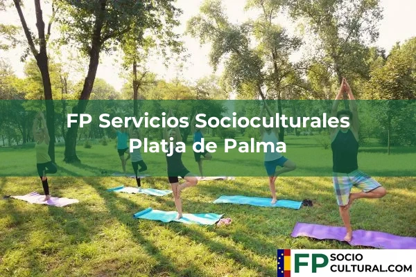 FP Servicios Socioculturales en Platja de Palma