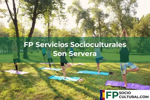 FP Servicios Socioculturales en Son Servera
