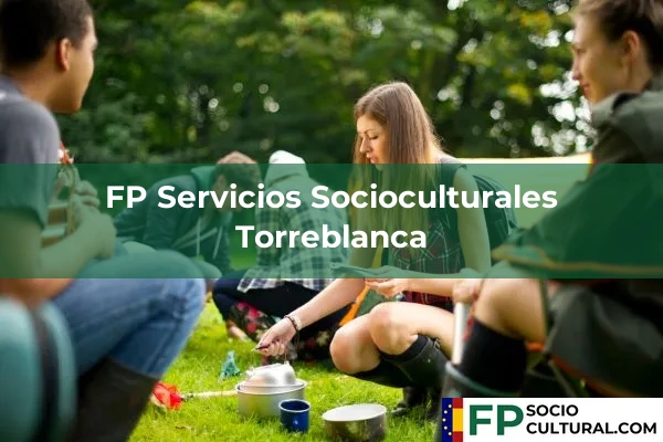 FP Servicios Socioculturales en Segorbe 46 FP Servicios Socioculturales en Torreblanca