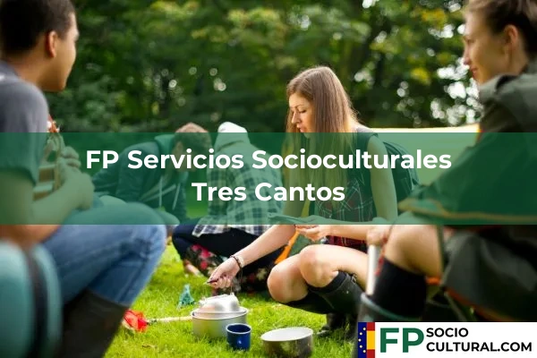 FP Servicios Socioculturales en Tres Cantos
