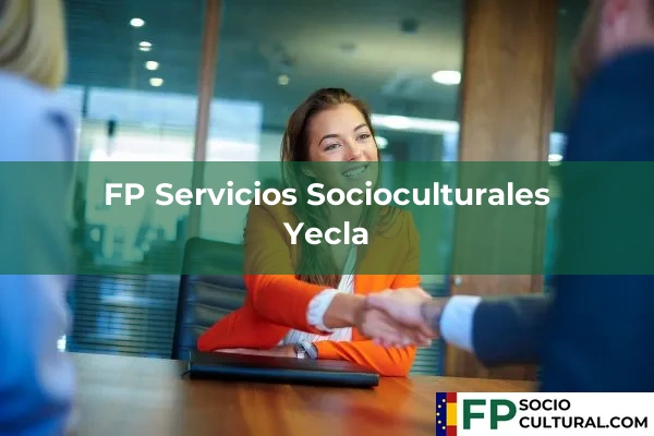FP Servicios Socioculturales en Yecla