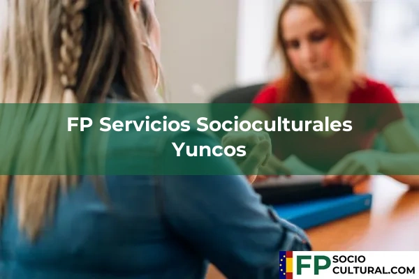 FP Servicios Socioculturales en Yuncos