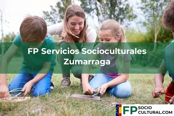 FP Servicios Socioculturales en Andoain 60 FP Servicios Socioculturales en Zumarraga